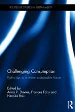 Challenging Consumption: Pathways to a more Sustainable Future