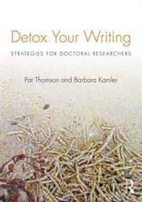 Detox Your Writing: Strategies for doctoral researchers