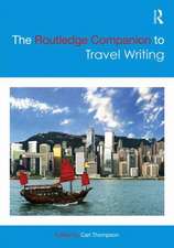 The Routledge Companion to Travel Writing