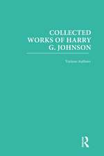 Collected Works of Harry G. Johnson