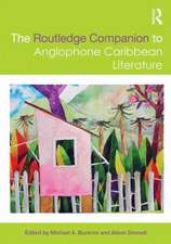 The Routledge Companion to Anglophone Caribbean Literature