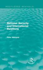 National Security and International Relations (Routledge Revivals)