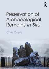 Preservation of Archaeological Remains In-Situ: Internationalization and the Need for Cultural Change in UK Universities