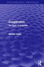 Cooperation (Psychology Revivals): The basis of sociability