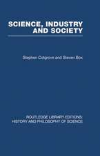 Science Industry and Society: Studies in the Sociology of Science