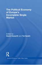 The Political Economy of Europe's Incomplete Single Market