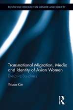 Transnational Migration, Media and Identity of Asian Women: Diasporic Daughters