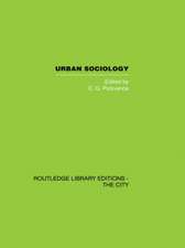 Urban Sociology: Critical Essays