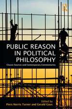 Public Reason in Political Philosophy: Classic Sources and Contemporary Commentaries