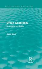 Urban Geography (Routledge Revivals): An Introductory Guide