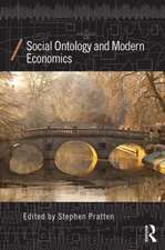 Social Ontology and Modern Economics