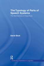 The Typology of Parts of Speech Systems: The Markedness of Adjectives