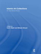 Islamic Art Collections: An International Survey