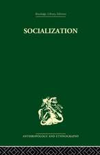 Socialization: The approach from social anthropology