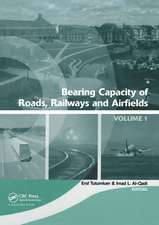 Bearing Capacity of Roads, Railways and Airfields, Two Volume Set