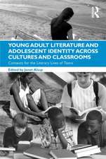 Young Adult Literature and Adolescent Identity Across Cultures and Classrooms: Contexts for the Literary Lives of Teens