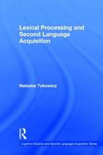 Lexical Processing and Second Language Acquisition