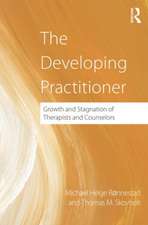 The Developing Practitioner: Growth and Stagnation of Therapists and Counselors