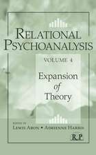 Relational Psychoanalysis, Volume 4: Expansion of Theory