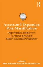 Access and Expansion Post-Massification: Opportunities and Barriers to Further Growth in Higher Education Participation