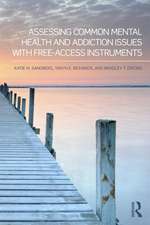 Assessing Common Mental Health and Addiction Issues With Free-Access Instruments