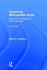 Governing Metropolitan Areas: Growth and Change in a Networked Age