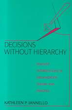 Decisions Without Hierarchy: Feminist Interventions in Organization Theory and Practice