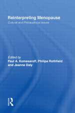 Reinterpreting Menopause: Cultural and Philosophical Issues