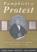 Pamphlets of Protest: An Anthology of Early African-American Protest Literature, 1790-1860