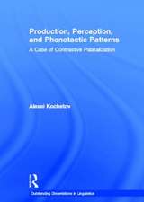 Production, Perception, and Phonotactic Patterns: A Case of Contrastive Palatalization