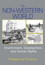 The Non-Western World: Environment, Development and Human Rights