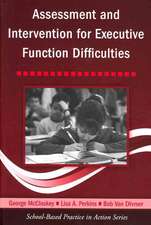 Assessment and Intervention for Executive Function Difficulties