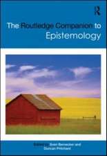 The Routledge Companion to Epistemology