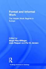 Formal and Informal Work: The Hidden Work Regime in Europe