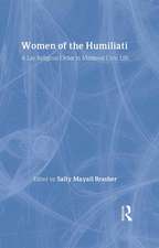 Women of the Humiliati: A Moral Response to Medieval Civic Life