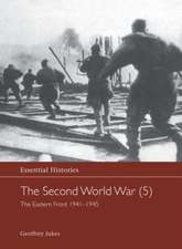 The Second World War, Vol. 5: The Eastern Front 1941-1945