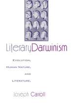 Literary Darwinism: Evolution, Human Nature, and Literature