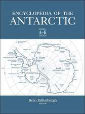 Encyclopedia of the Antarctic