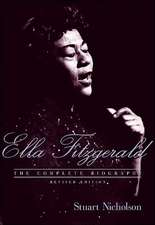 Ella Fitzgerald: A Biography of the First Lady of Jazz, Updated Edition