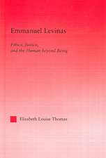 Emmanuel Levinas: Ethics, Justice, and the Human Beyond Being