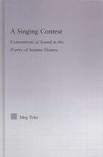 A Singing Contest: Conventions of Sound in the Poetry of Seamus Heaney