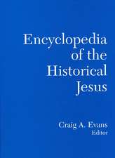 The Routledge Encyclopedia of the Historical Jesus