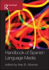 The Handbook of Spanish Language Media