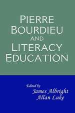 Pierre Bourdieu and Literacy Education