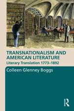 Transnationalism and American Literature: Literary Translation 1773–1892