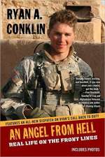 An Angel from Hell: Real Life on the Front Lines