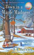 Town in a Maple Madness