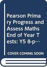 Pearson Primary Progress and Assess Maths End of Year Tests: Y5 8-pack