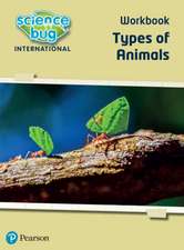 Herridge, D: Science Bug: Types of animals Workbook