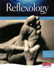 Reflexology Revised Edition